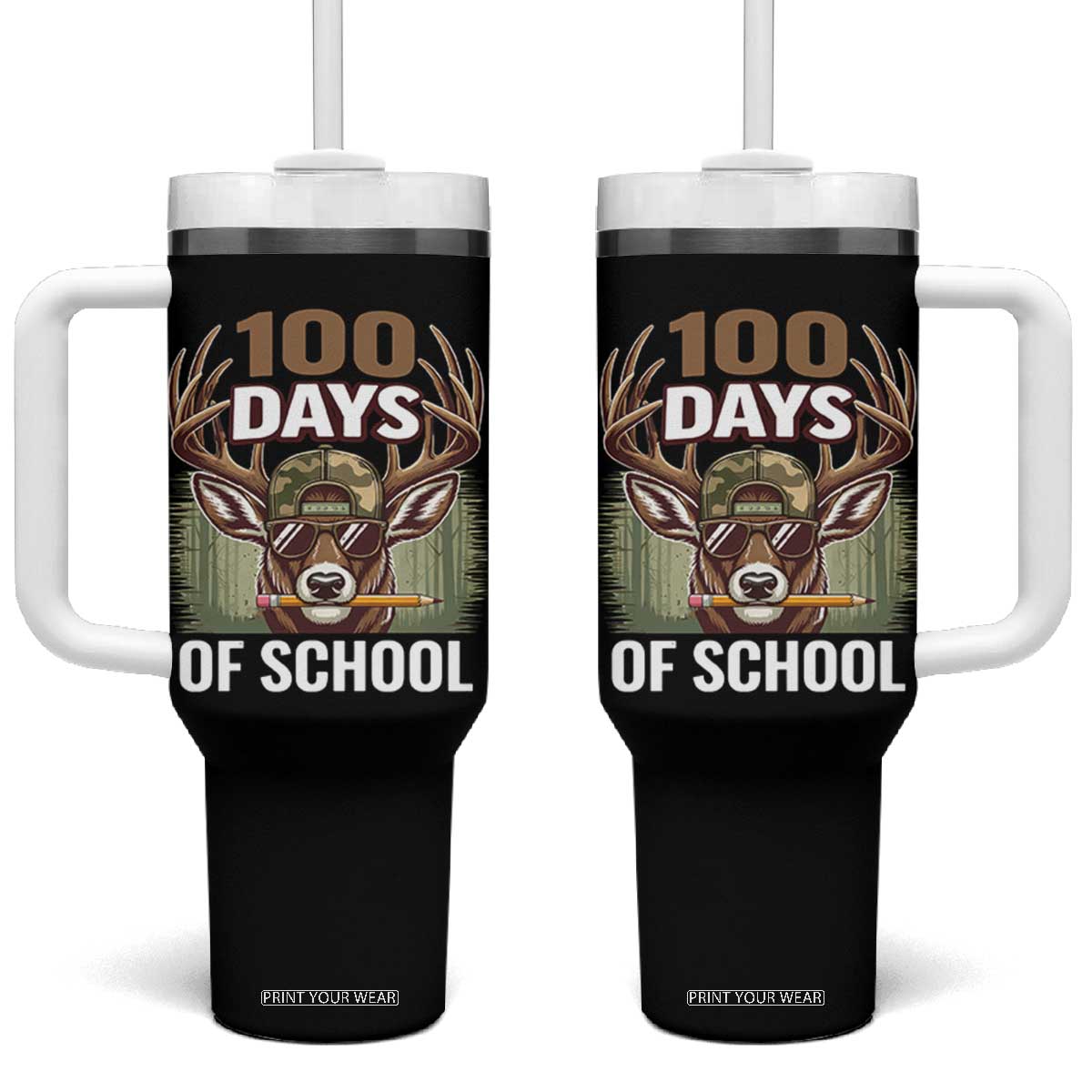 Deer 100 Days Of School Tumbler With Handle Camo Bucked 100 Days Smarter TS10 One Size: 40 oz Black Print Your Wear