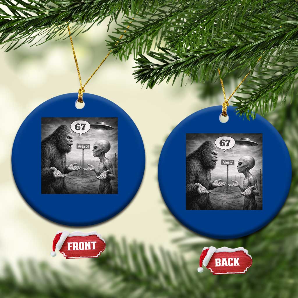 Funny 67 Meme Bigfoot Alien Ceramic Ornament Six Seven Sasquatch Area 51 UFO Conspiracy TS10 1pc Blue Print Your Wear