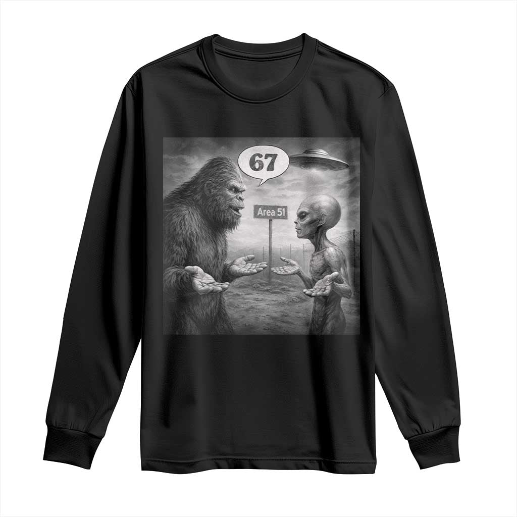Funny 67 Meme Bigfoot Alien Long Sleeve Shirt Six Seven Sasquatch Area 51 UFO Conspiracy TS10 Black Print Your Wear