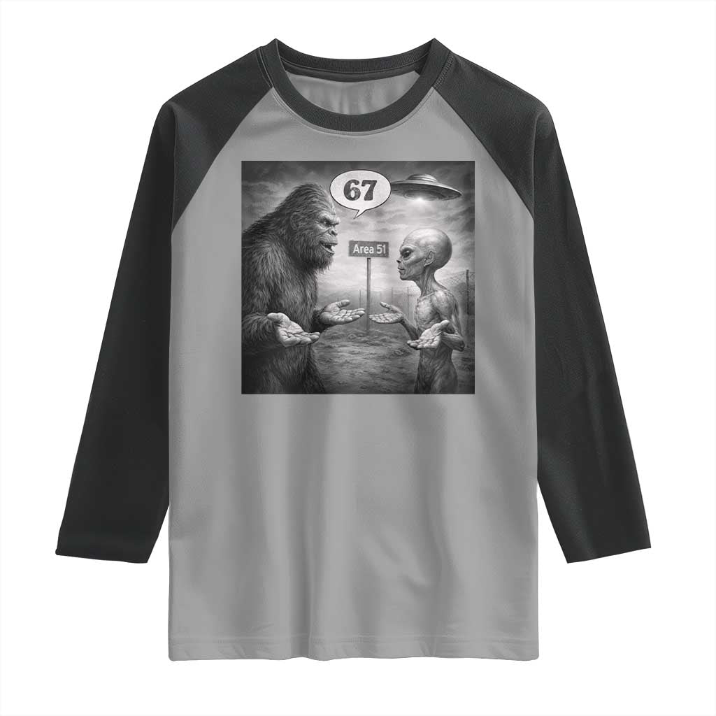 Funny 67 Meme Bigfoot Alien Raglan Shirt Six Seven Sasquatch Area 51 UFO Conspiracy TS10 Sport Gray Black Print Your Wear