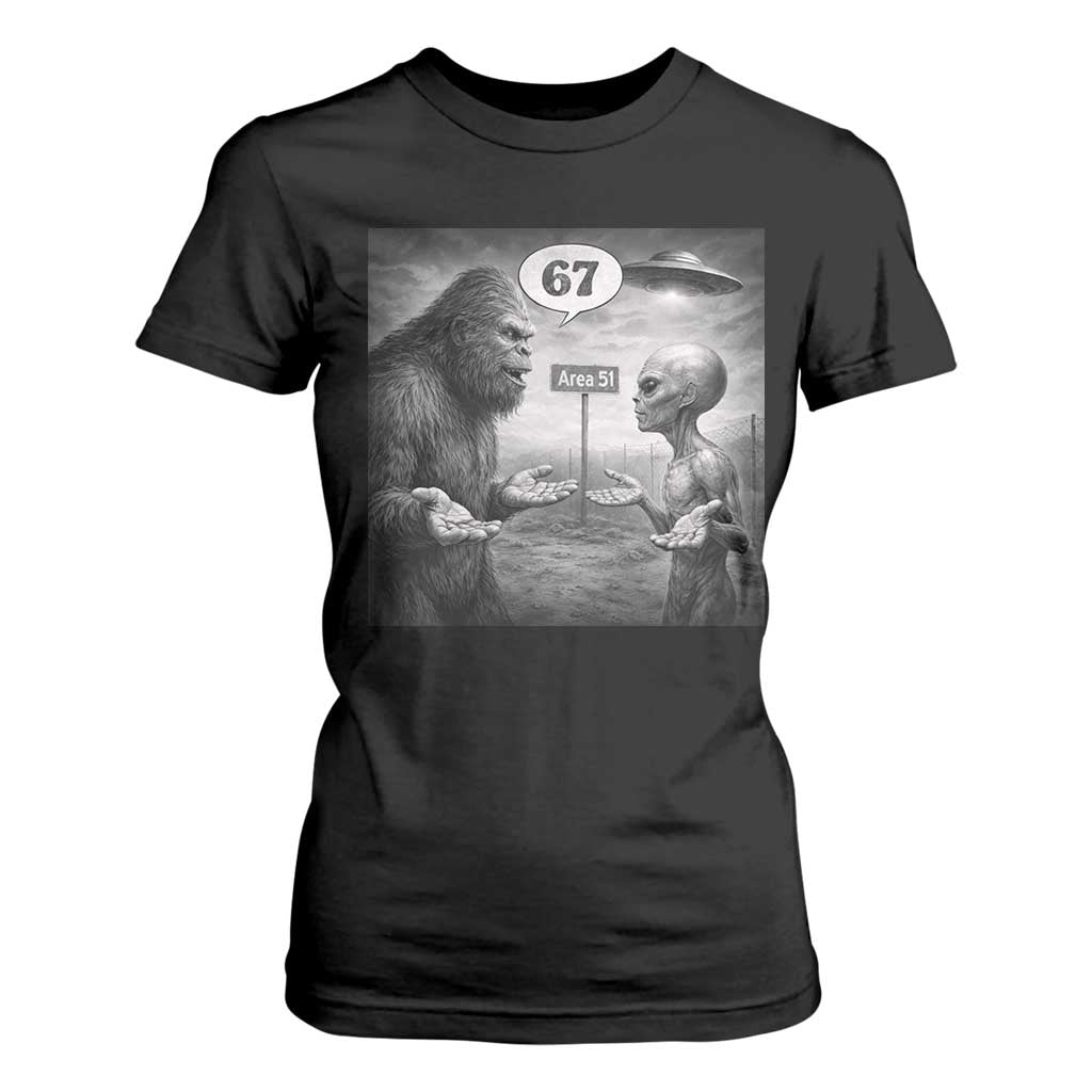 Funny 67 Meme Bigfoot Alien T Shirt For Women Six Seven Sasquatch Area 51 UFO Conspiracy TS10 Black Print Your Wear