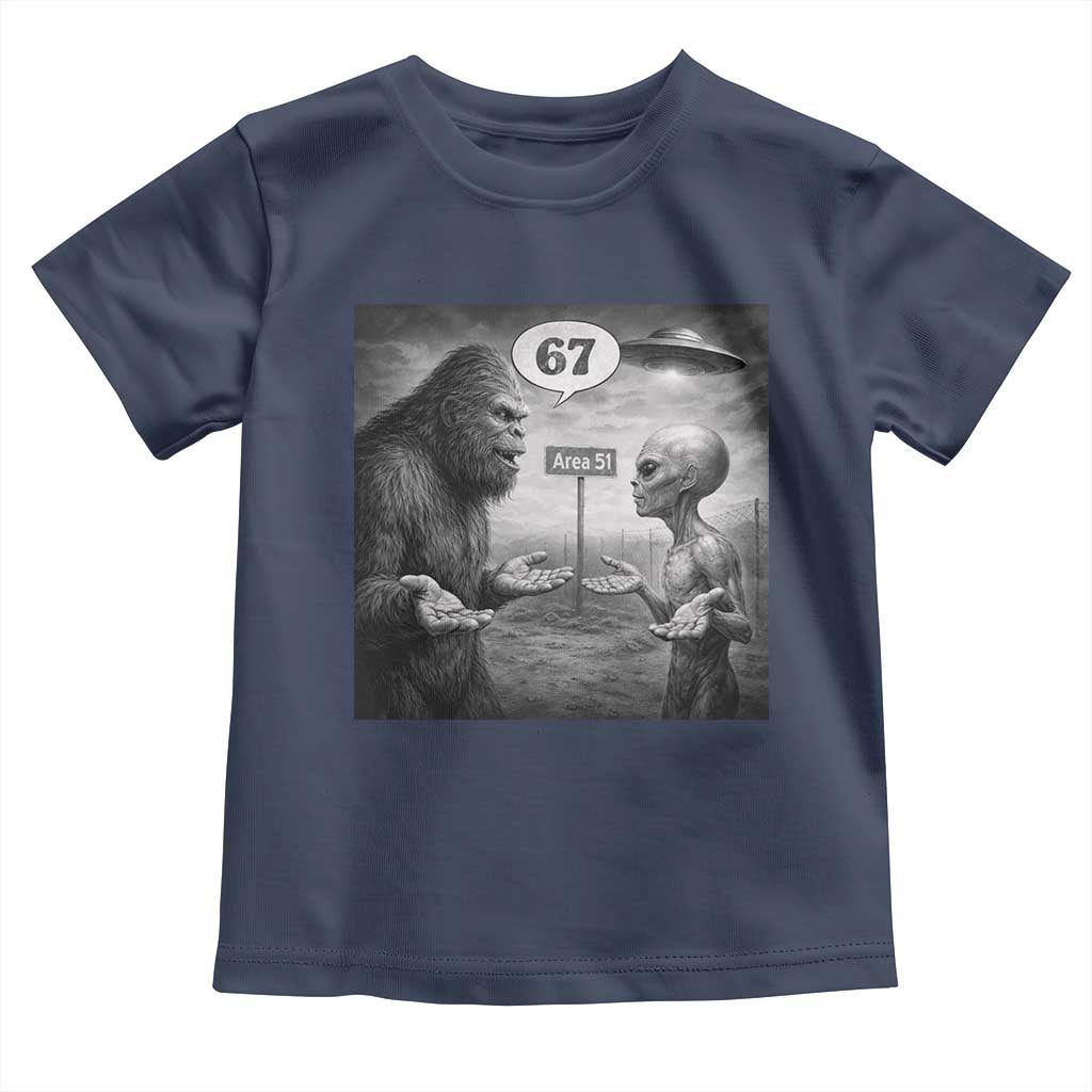 Funny 67 Meme Bigfoot Alien Toddler T Shirt Six Seven Sasquatch Area 51 UFO Conspiracy TS10 Navy Print Your Wear