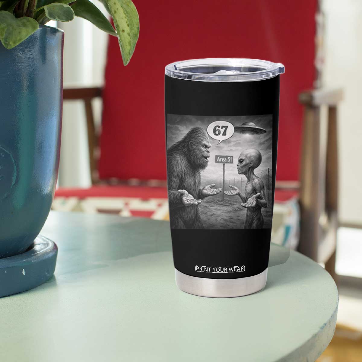 Funny 67 Meme Bigfoot Alien Tumbler Cup Six Seven Sasquatch Area 51 UFO Conspiracy TS10 Print Your Wear