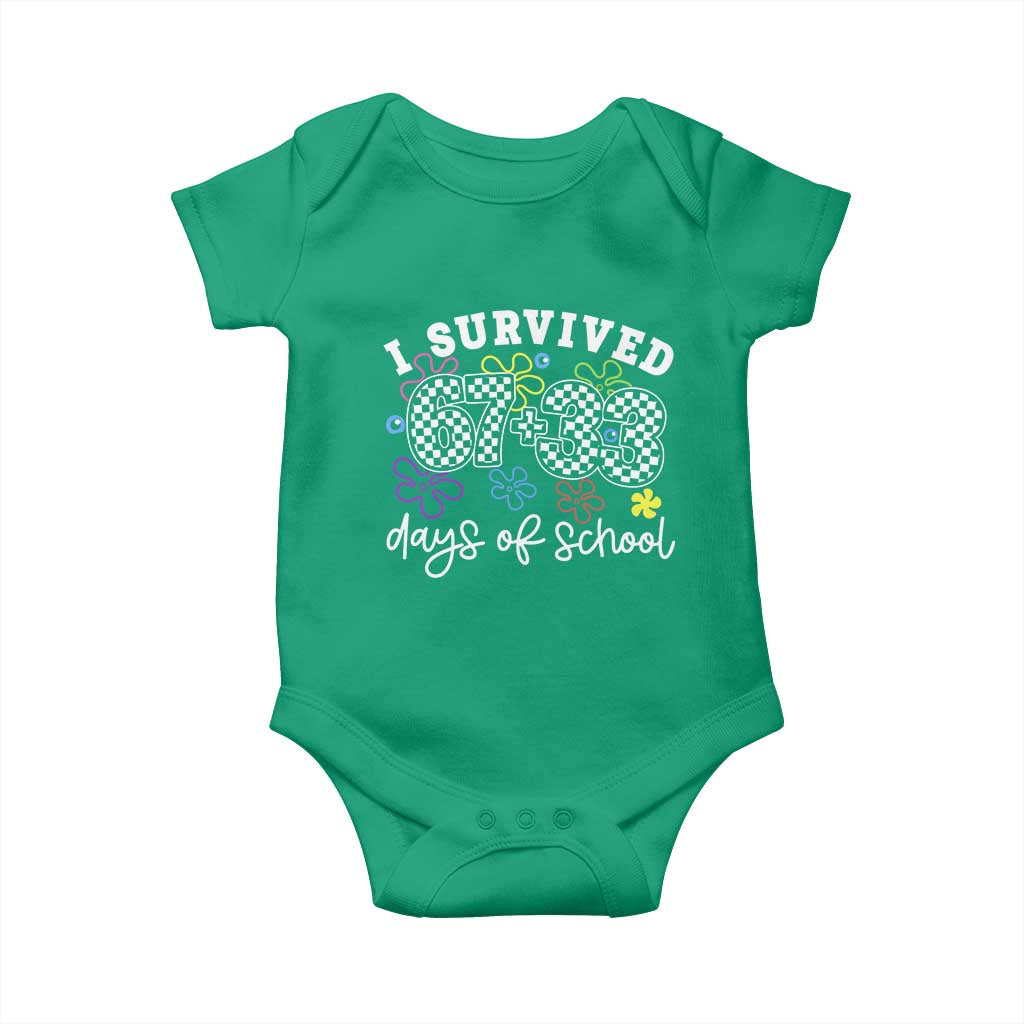I Survived 67 33 100 Days of School Baby Onesie Funny 100th Day of School Flowers TS10 Irish Green Print Your Wear