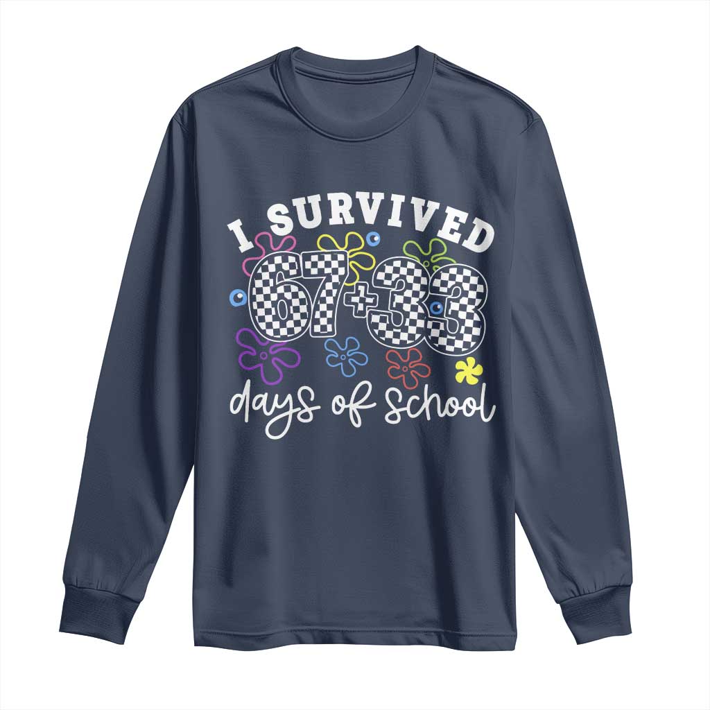 I Survived 67 33 100 Days of School Long Sleeve Shirt Funny 100th Day of School Flowers TS10 Navy Print Your Wear