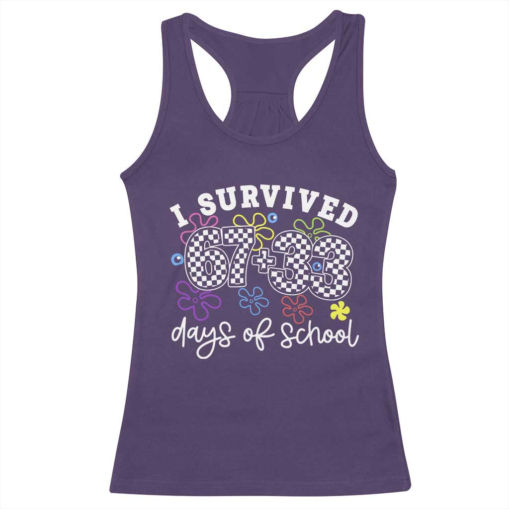 I Survived 67 33 100 Days of School Racerback Tank Top Funny 100th Day of School Flowers TS10 Purple Print Your Wear