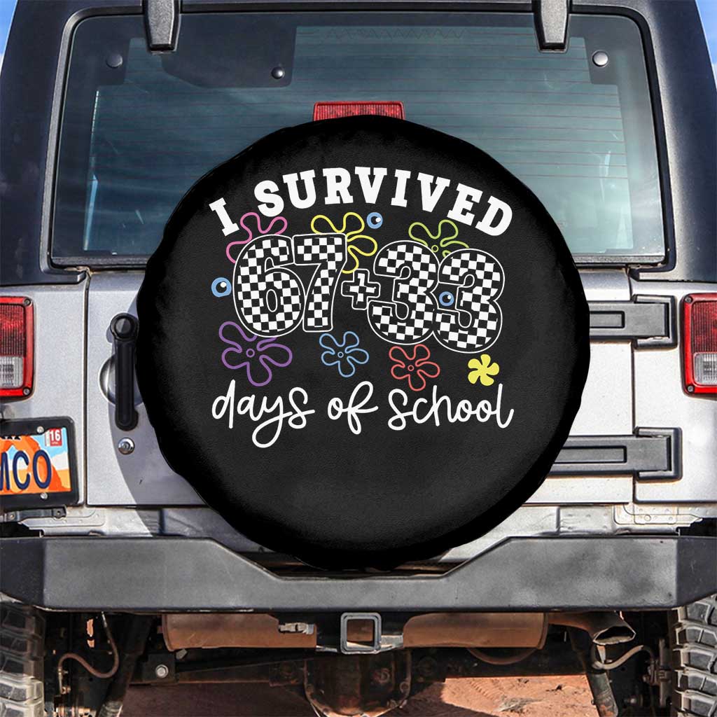 I Survived 67 33 100 Days of School Spare Tire Cover Funny 100th Day of School Flowers TS10 No hole Black Print Your Wear