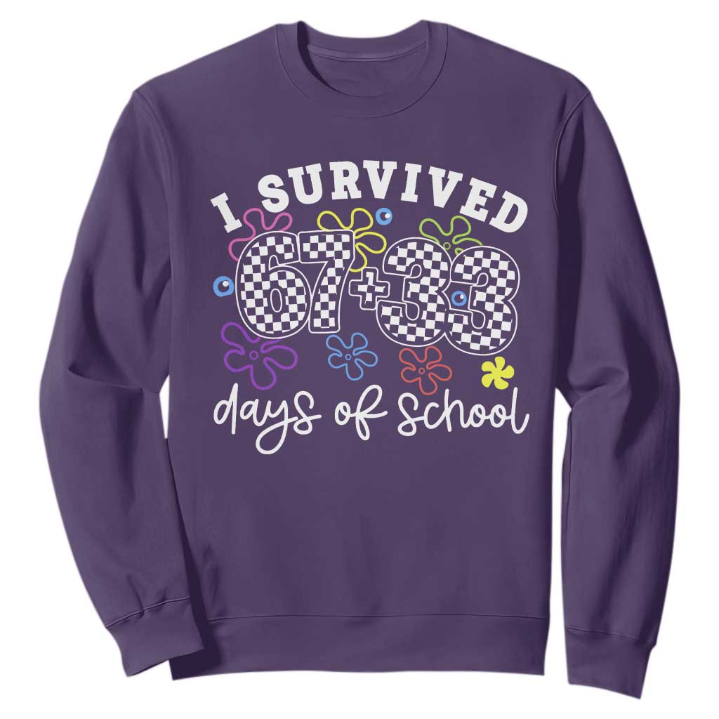 I Survived 67 33 100 Days of School Sweatshirt Funny 100th Day of School Flowers TS10 Purple Print Your Wear