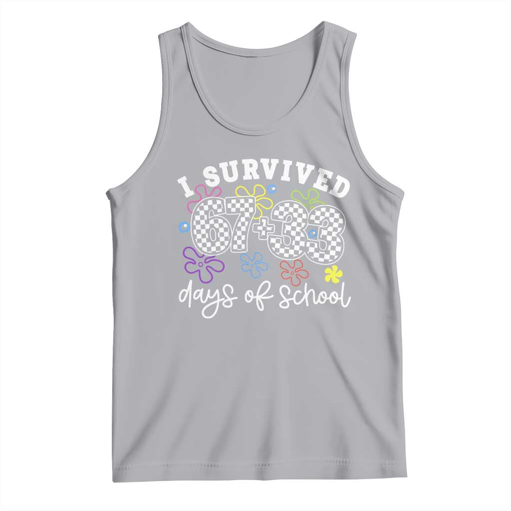 I Survived 67 33 100 Days of School Tank Top Funny 100th Day of School Flowers TS10 Athletic Heather Print Your Wear