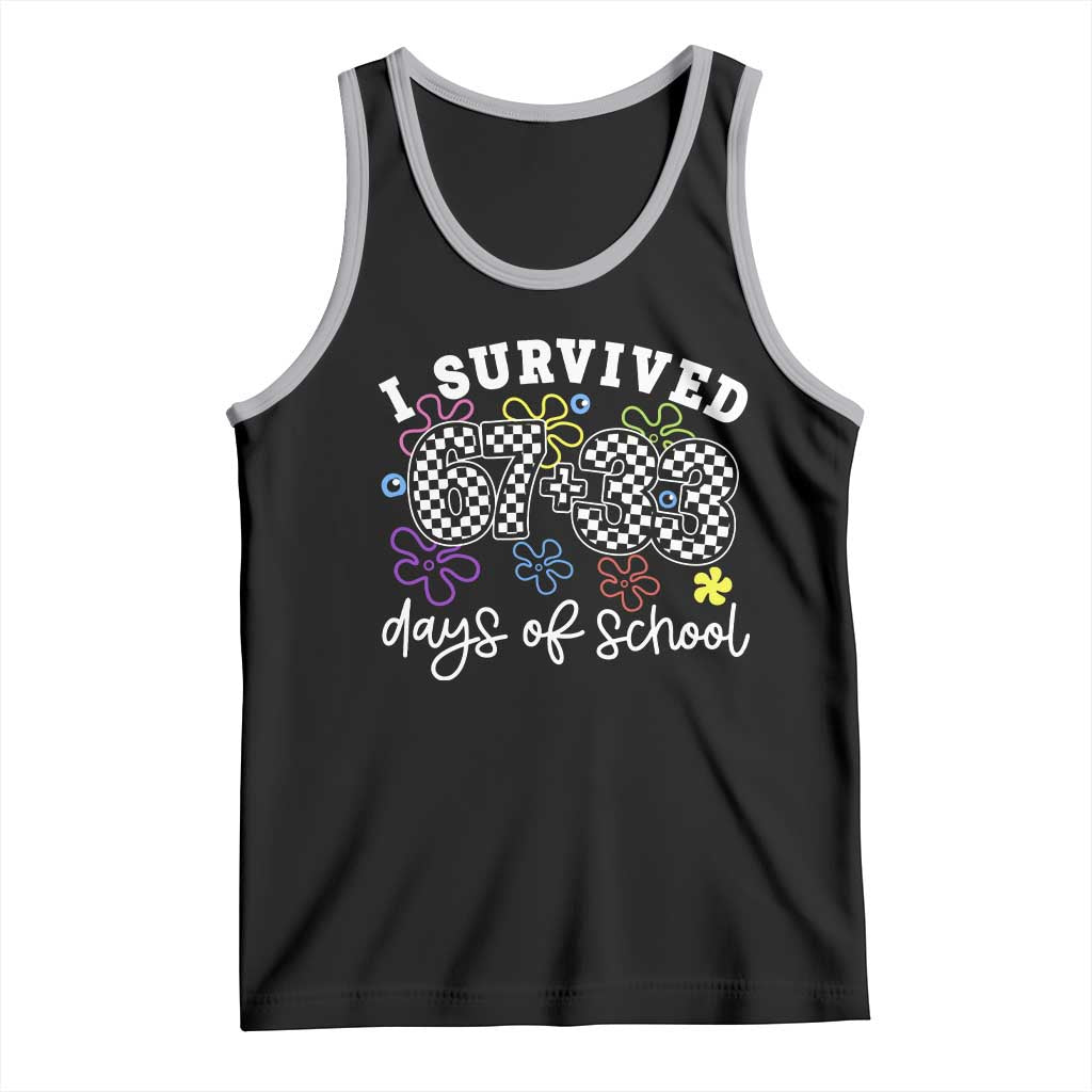 I Survived 67 33 100 Days of School Tank Top Funny 100th Day of School Flowers TS10 Black Athletic Heather Print Your Wear