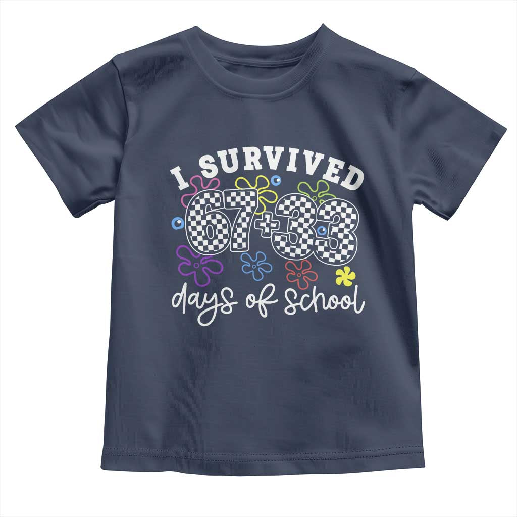 I Survived 67 33 100 Days of School Toddler T Shirt Funny 100th Day of School Flowers TS10 Navy Print Your Wear