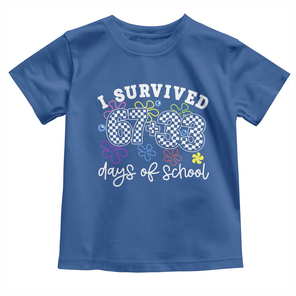 I Survived 67 33 100 Days of School Toddler T Shirt Funny 100th Day of School Flowers TS10 Royal Blue Print Your Wear