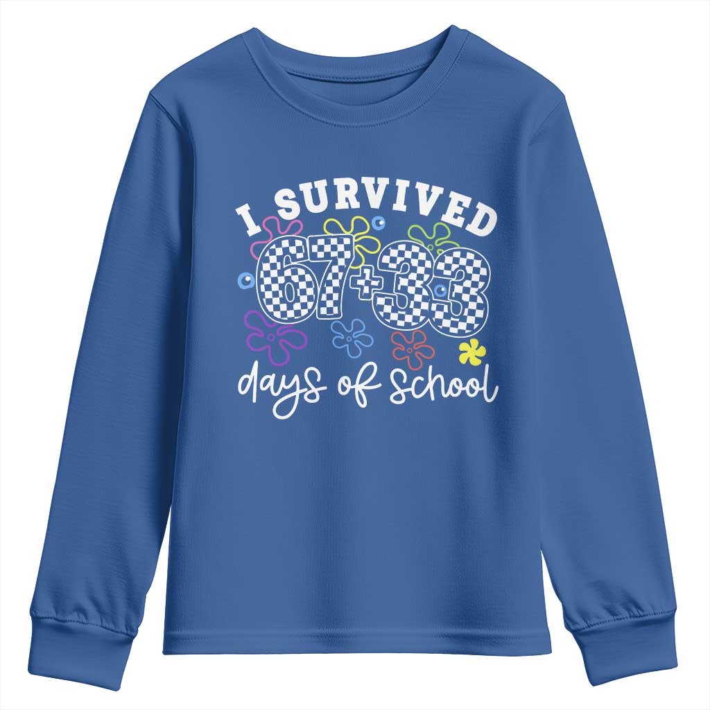 I Survived 67 33 100 Days of School Youth Sweatshirt Funny 100th Day of School Flowers TS10 Royal Blue Print Your Wear