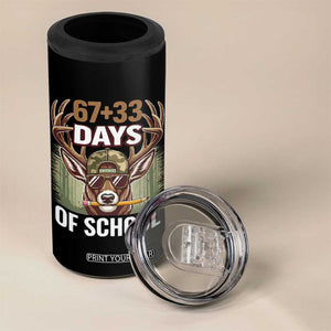 100 Days Of School 4 in 1 Can Cooler Tumbler Funny 67 Six Seven Meme Deer School TS10 Print Your Wear