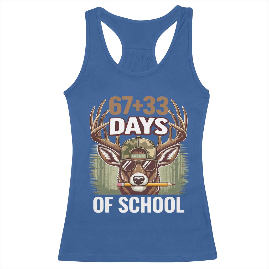 100 Days Of School Racerback Tank Top Funny 67 Six Seven Meme Deer School TS10 Royal Blue Print Your Wear