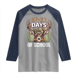 100 Days Of School Raglan Shirt Funny 67 Six Seven Meme Deer School TS10 Sport Gray Navy Print Your Wear