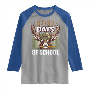 100 Days Of School Raglan Shirt Funny 67 Six Seven Meme Deer School TS10 Sport Gray Royal Print Your Wear
