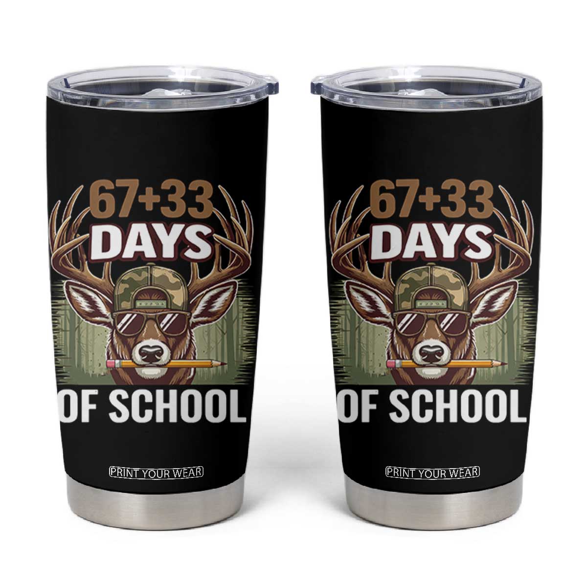 100 Days Of School Tumbler Cup Funny 67 Six Seven Meme Deer School TS10 Black Print Your Wear