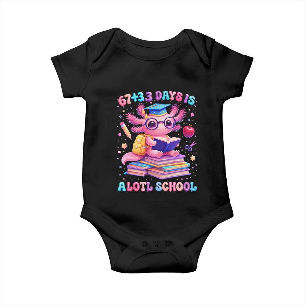 Axolotl 100 Days Of School Baby Onesie 100 Days Is Alotl School 67 33 Six Seven Meme TS10 Black Print Your Wear