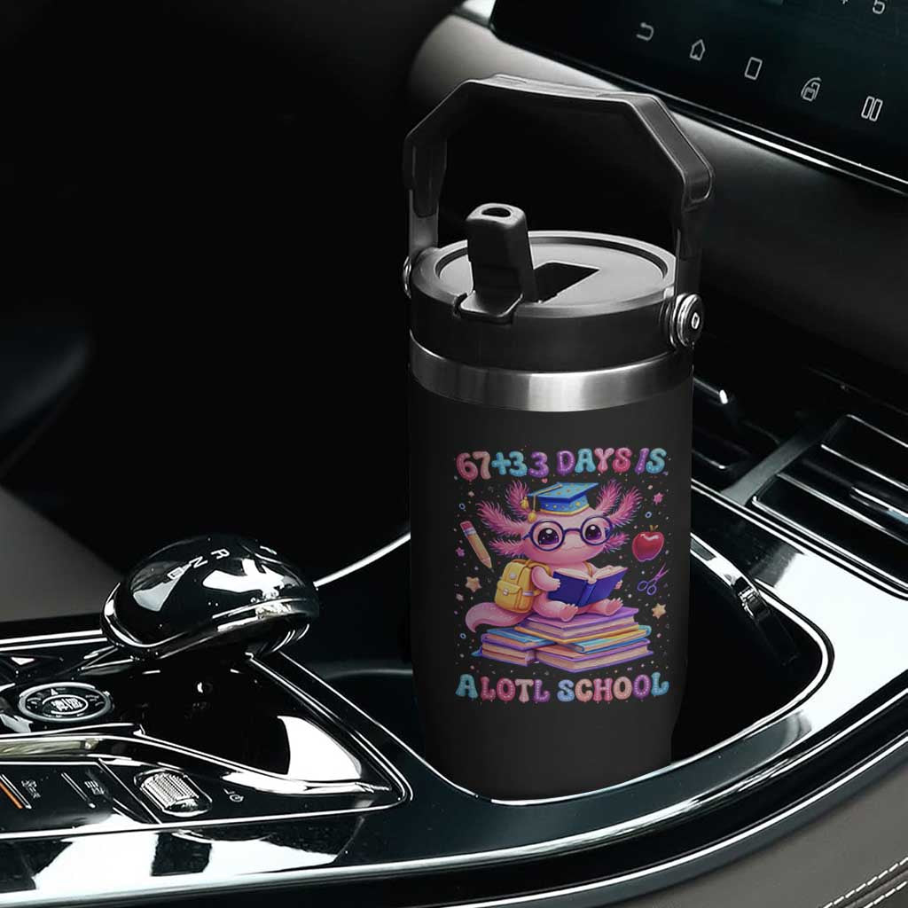 Axolotl 100 Days Of School Flip Straw Tumbler 100 Days Is Alotl School 67 33 Six Seven Meme TS10 Print Your Wear