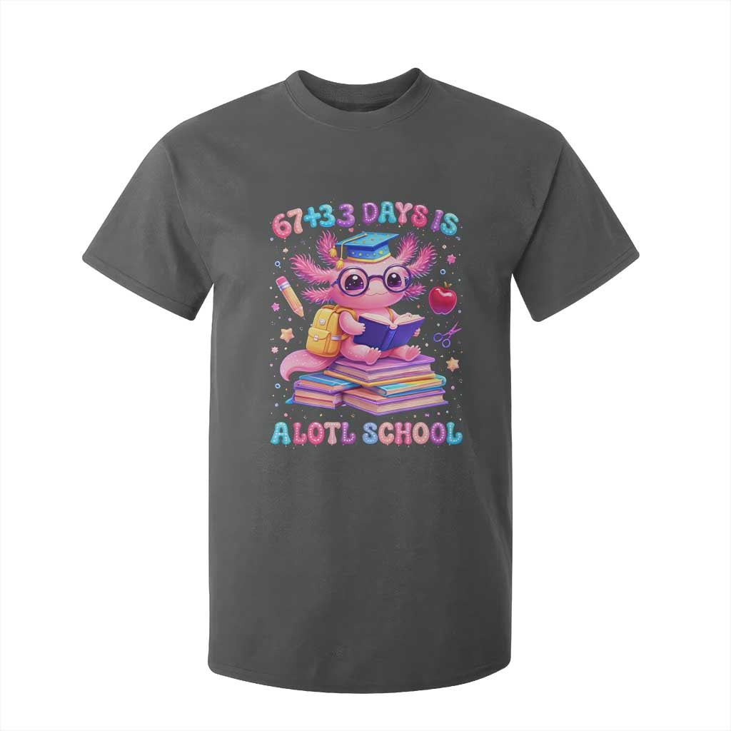 Axolotl 100 Days Of School T Shirt For Kid 100 Days Is Alotl School 67 33 Six Seven Meme TS10 Dark Heather Print Your Wear