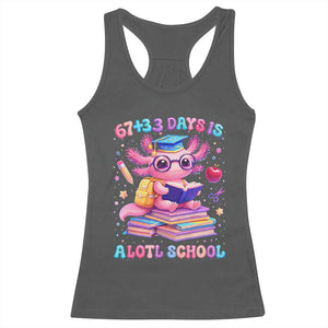 Axolotl 100 Days Of School Racerback Tank Top 100 Days Is Alotl School 67 33 Six Seven Meme TS10 Dark Heather Print Your Wear