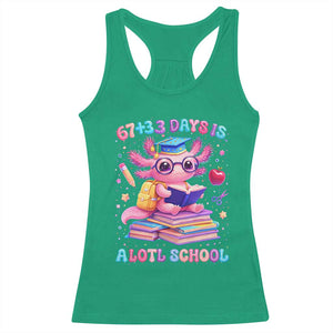 Axolotl 100 Days Of School Racerback Tank Top 100 Days Is Alotl School 67 33 Six Seven Meme TS10 Irish Green Print Your Wear