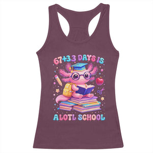 Axolotl 100 Days Of School Racerback Tank Top 100 Days Is Alotl School 67 33 Six Seven Meme TS10 Maroon Print Your Wear