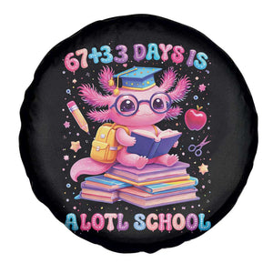 Axolotl 100 Days Of School Spare Tire Cover 100 Days Is Alotl School 67 33 Six Seven Meme TS10 Print Your Wear