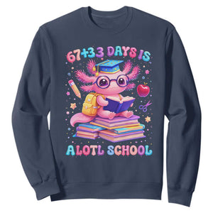 Axolotl 100 Days Of School Sweatshirt 100 Days Is Alotl School 67 33 Six Seven Meme TS10 Navy Print Your Wear