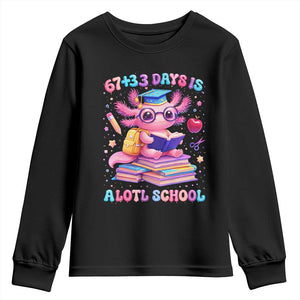 Axolotl 100 Days Of School Youth Sweatshirt 100 Days Is Alotl School 67 33 Six Seven Meme TS10 Black Print Your Wear