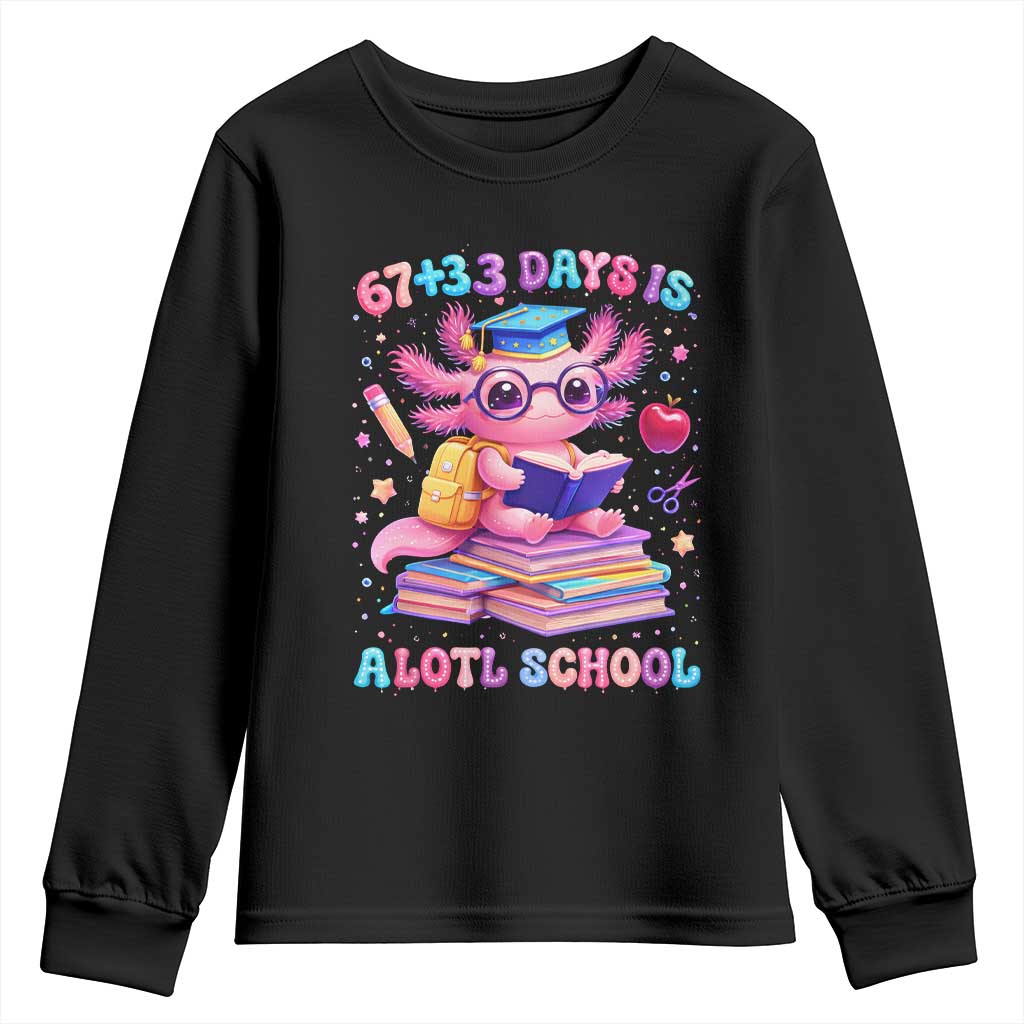 Axolotl 100 Days Of School Youth Sweatshirt 100 Days Is Alotl School 67 33 Six Seven Meme TS10 Black Print Your Wear