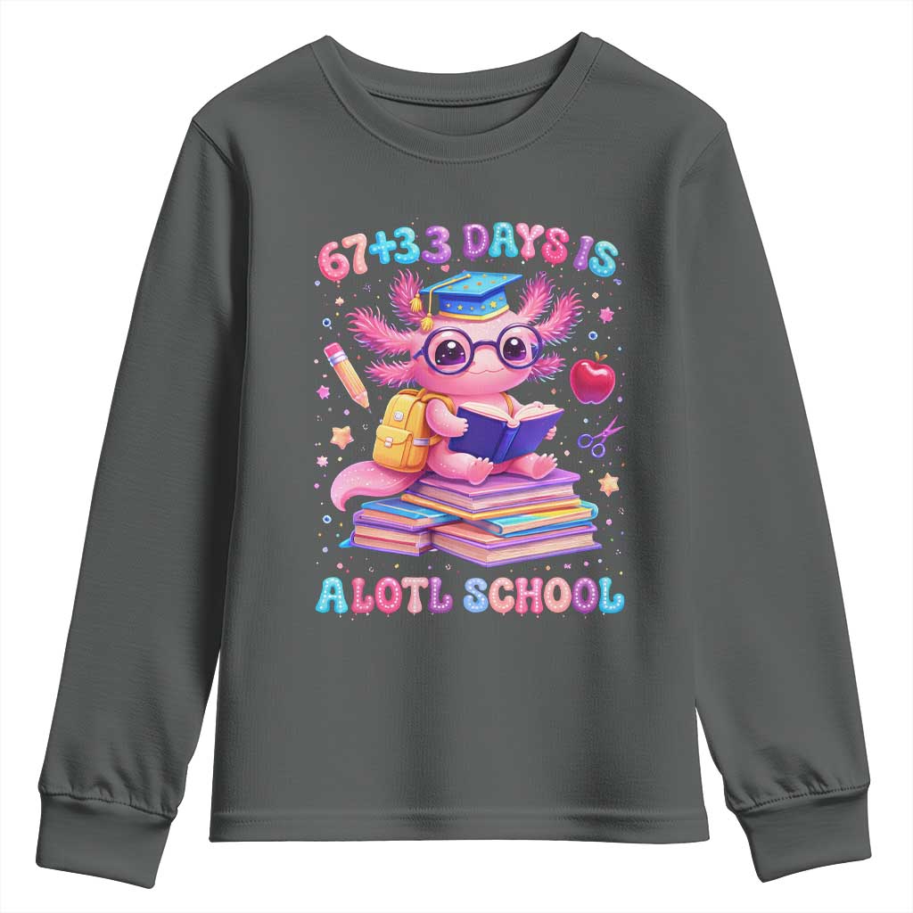 Axolotl 100 Days Of School Youth Sweatshirt 100 Days Is Alotl School 67 33 Six Seven Meme TS10 Dark Heather Print Your Wear