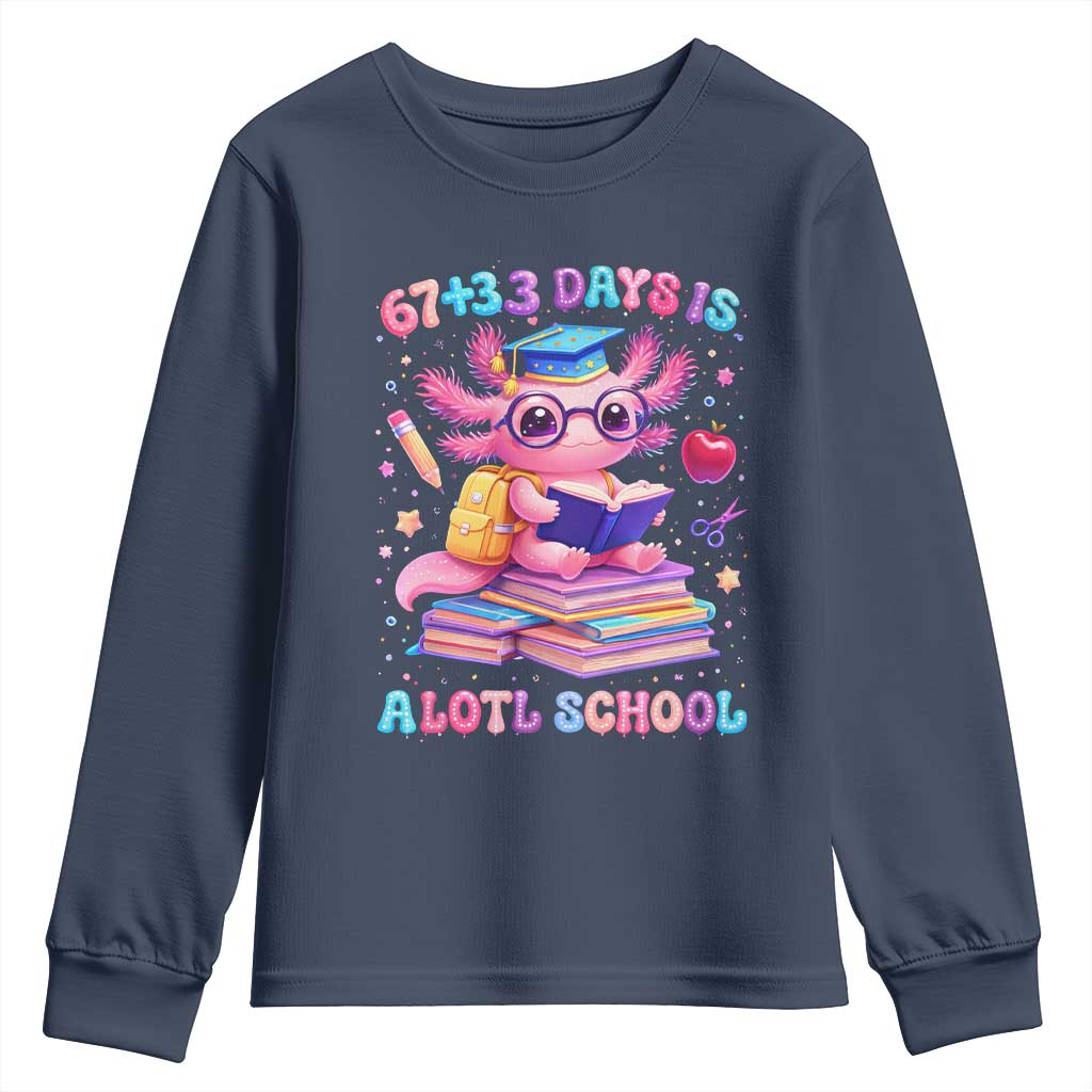 Axolotl 100 Days Of School Youth Sweatshirt 100 Days Is Alotl School 67 33 Six Seven Meme TS10 Navy Print Your Wear