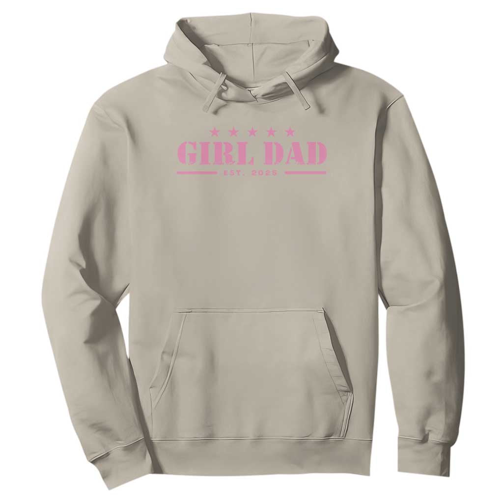 Girl Dad Est. 2025 Hoodie TS10 Sand Print Your Wear