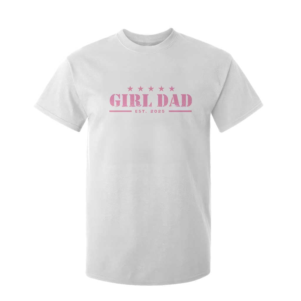Girl Dad Est. 2025 T Shirt For Kid TS10 White Print Your Wear