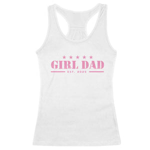 Girl Dad Est. 2025 Racerback Tank Top TS10 White Print Your Wear