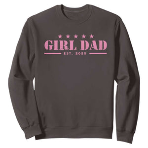 Girl Dad Est. 2025 Sweatshirt TS10 Dark Chocolate Print Your Wear