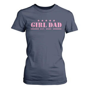 Girl Dad Est. 2025 T Shirt For Women TS10 Navy Print Your Wear
