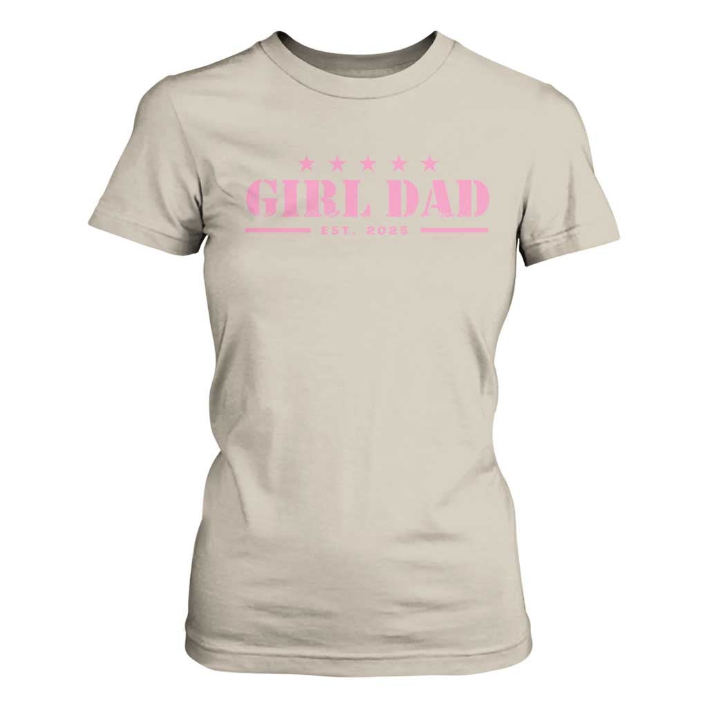 Girl Dad Est. 2025 T Shirt For Women TS10 Sand Print Your Wear