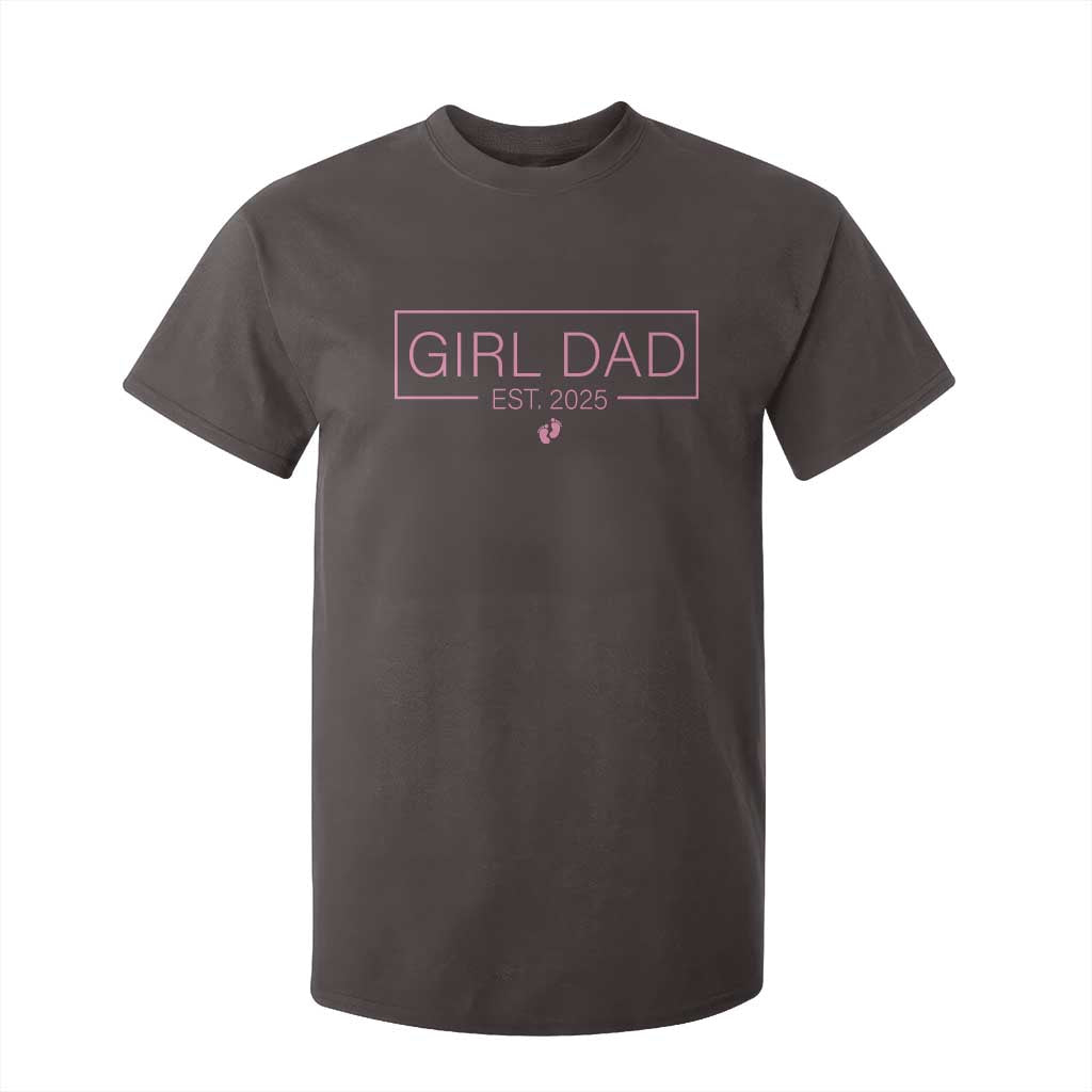 Girl Dad Est. 2025 T Shirt For Kid Expect Baby 2025 Fathers Day TS10 Dark Chocolate Print Your Wear