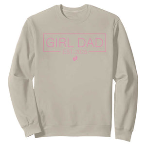 Girl Dad Est. 2025 Sweatshirt Expect Baby 2025 Fathers Day TS10 Sand Print Your Wear