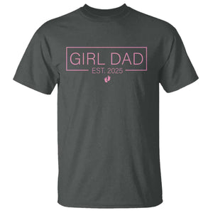 Girl Dad Est. 2025 T Shirt Expect Baby 2025 Fathers Day TS10 Dark Heather Print Your Wear