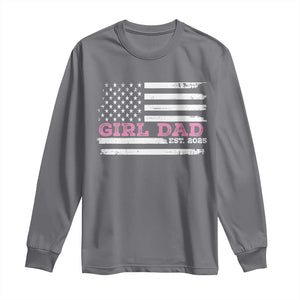 Dad Of Girl Est. 2025 Long Sleeve Shirt Father Girl To Be 2025 Daddy Fathers Day USA Flag TS10 Charcoal Print Your Wear