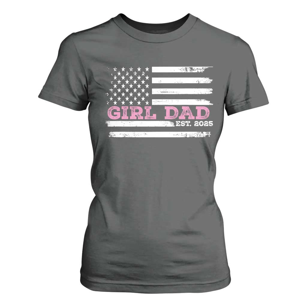 Dad Of Girl Est. 2025 T Shirt For Women Father Girl To Be 2025 Daddy Fathers Day USA Flag TS10 Dark Heather Print Your Wear