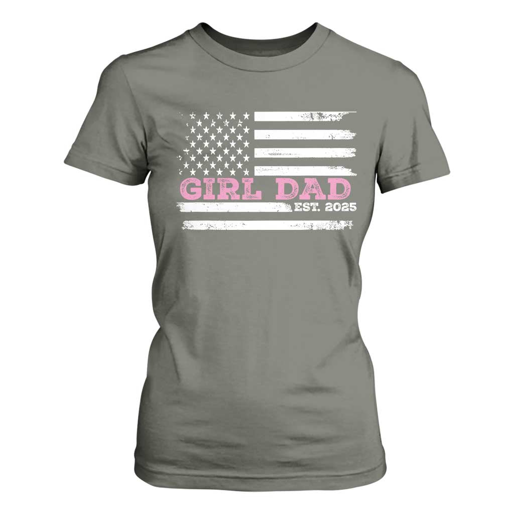 Dad Of Girl Est. 2025 T Shirt For Women Father Girl To Be 2025 Daddy Fathers Day USA Flag TS10 Military Green Print Your Wear