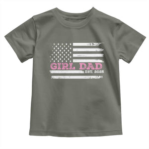 Dad Of Girl Est. 2025 Toddler T Shirt Father Girl To Be 2025 Daddy Fathers Day USA Flag TS10 Military Green Print Your Wear