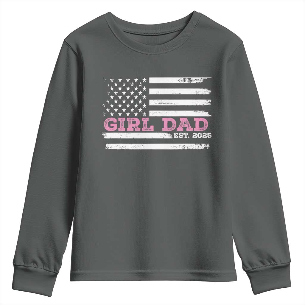 Dad Of Girl Est. 2025 Youth Sweatshirt Father Girl To Be 2025 Daddy Fathers Day USA Flag TS10 Dark Heather Print Your Wear