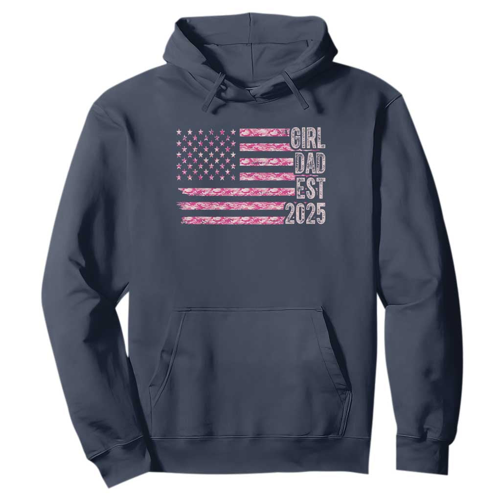 Dad Of Girl Est. 2025 Hoodie Father Girl To Be 2025 Daddy Camouflage Camo Flag TS10 Navy Print Your Wear