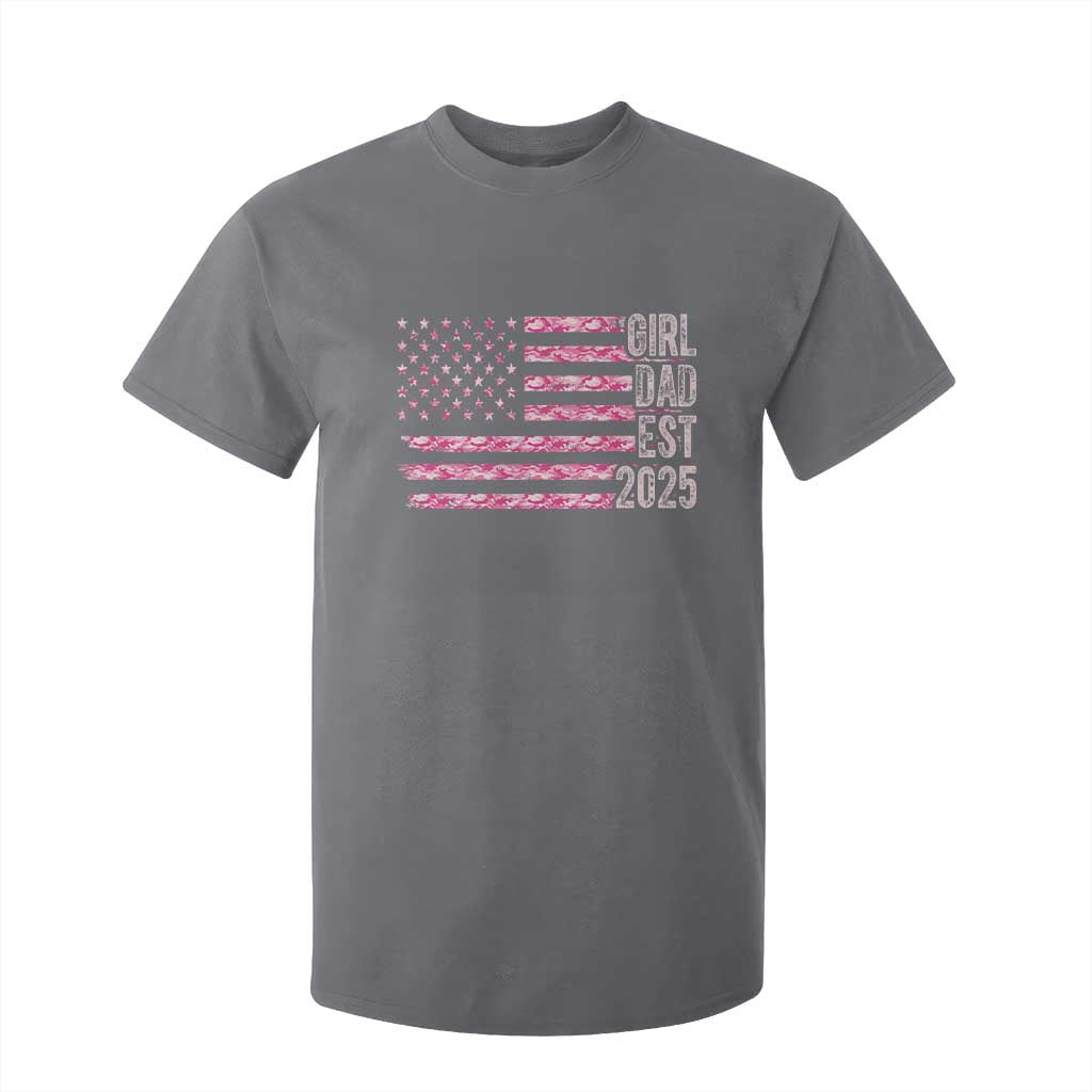 Dad Of Girl Est. 2025 T Shirt For Kid Father Girl To Be 2025 Daddy Camouflage Camo Flag TS10 Charcoal Print Your Wear
